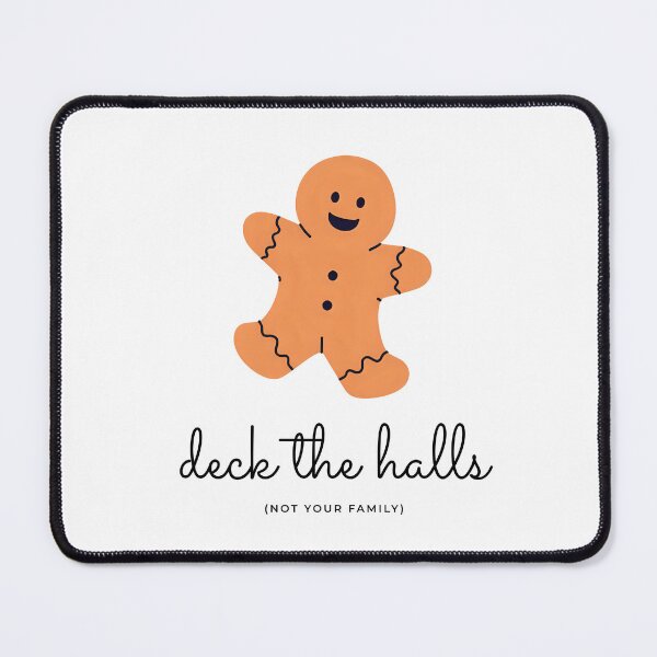 Item preview, Deck the halls, not your family designed and sold by cloudyapple-kat.