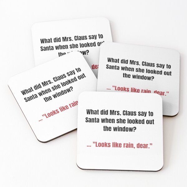 Item preview, What did Mrs. Claus say to Santa when she looked out the window?  ... "Looks like rain, dear." by KSFA Christmas special  designed and sold by kulvinder2005.