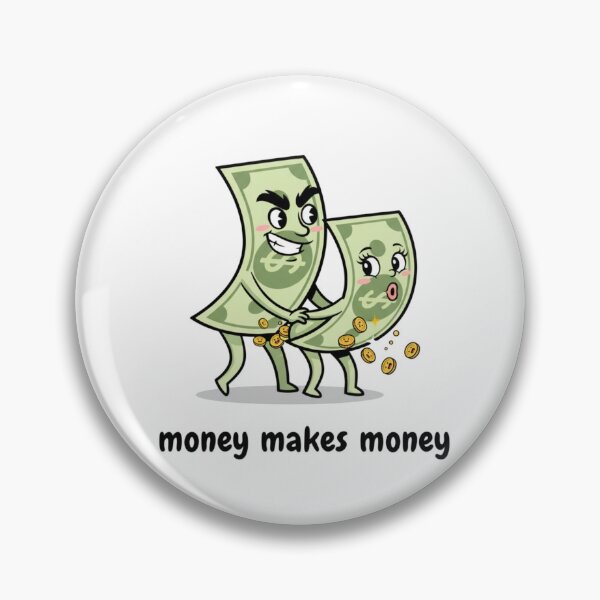 Item preview, Money makes money  designed and sold by LaurannaDesign.