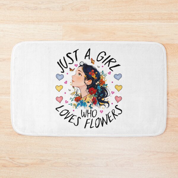 Item preview, Just a Girl Who loves Flowers designed and sold by MoSaid.