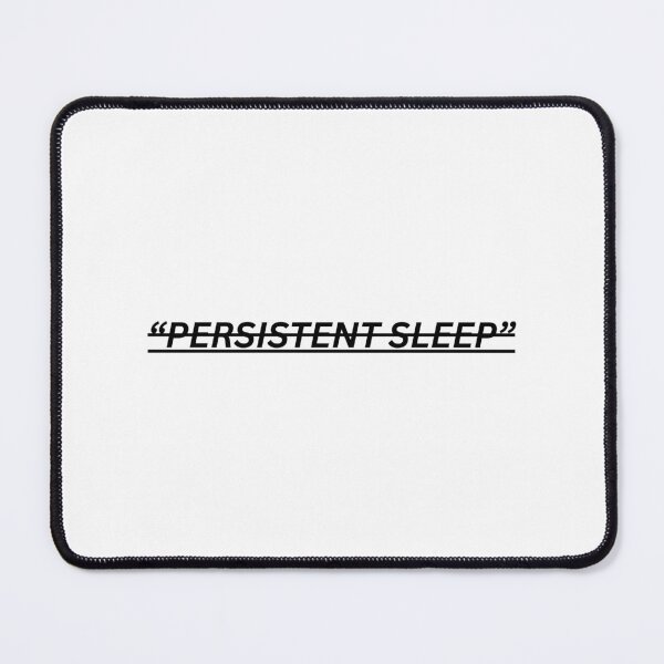 Item preview, Simple "Persistent Sleep" designed and sold by lucasolsen.