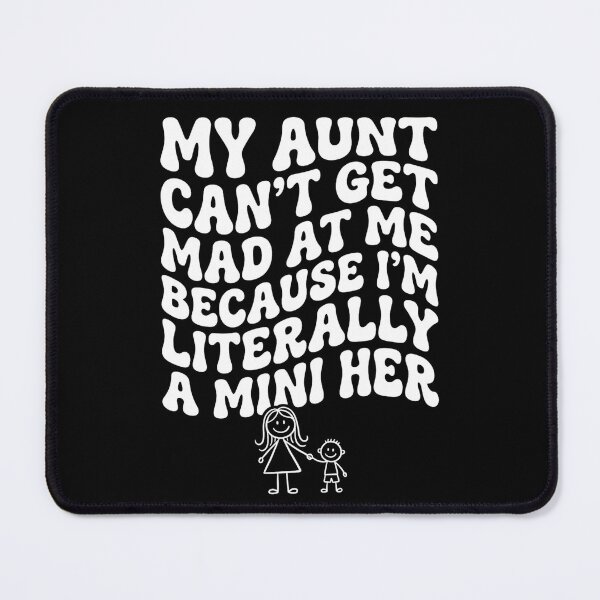 Item preview, Funny Aunt Mini Me, My Aunt Can’t Get Mad at Me Quote Gift, Cute Niece Family Matching Graphic Tee designed and sold by saloui.