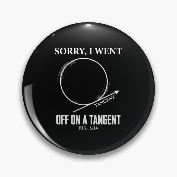 Item preview, Funny Math Teacher Tangent Pun Pi Day Figure 3.14 designed and sold by Mason-Pride.