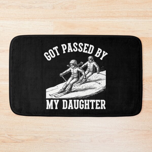 Item preview, Got Passed By My Daughter Funny Skiing Dad Joke designed and sold by Mason-Pride.