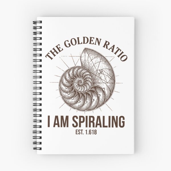 Item preview, The Golden Ratio I Am Spiraling Funny Math Humor designed and sold by Mason-Pride.