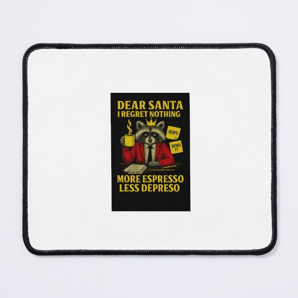 Item preview, Dear Santa I Regret Nothing – More Espresso Less Depresso -Funny Raccoon Mug designed and sold by inkfluenceart.