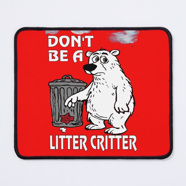 Item preview, Don't Be A Litter Critter Illustration designed and sold by kristalcurt.