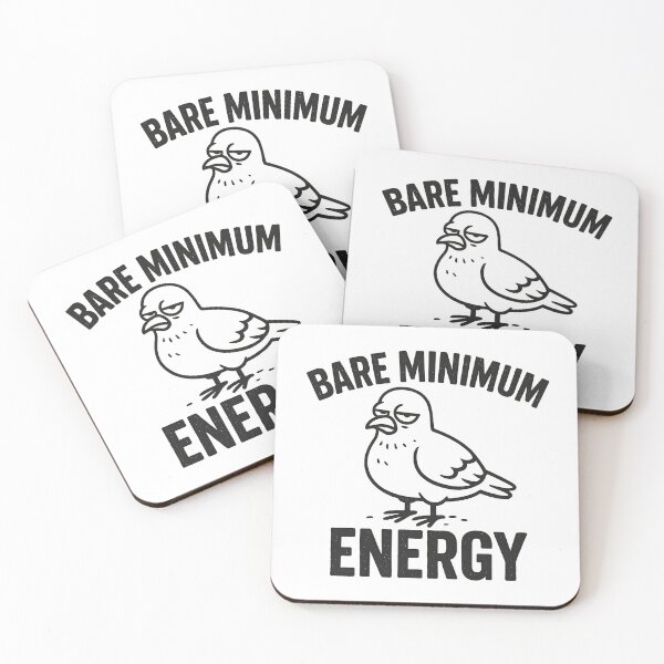 Artikelvorschau, Minimale Energie – Sarkastische Taubenillustration entworfen und verkauft von My Cool Store.