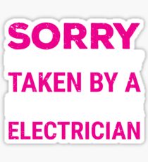 Handsome Electrician Cute Girlfriend Wife T-Shirt Sticker