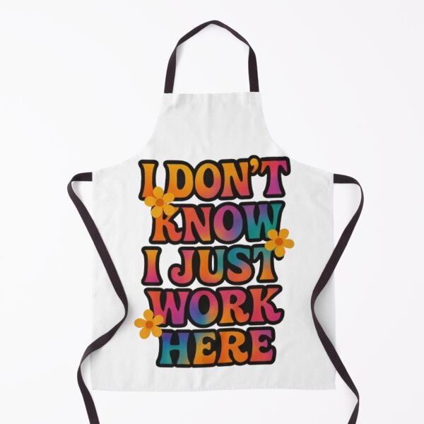 Item preview, I Dont know I just Work Here designed and sold by JediKittenWars.