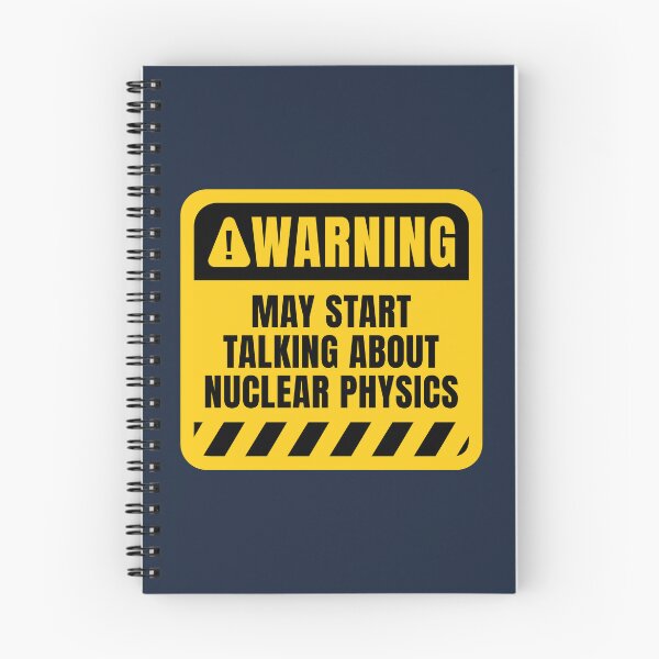Item preview, May Start Talking About Nuclear Physics designed and sold by MaryAller.