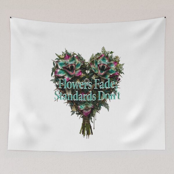 Item preview, Flowers Fade, Standards Don't T-Shirt | Venomous Bloom Bouquet Sarcastic Anti-Dating Design designed and sold by YMLux.
