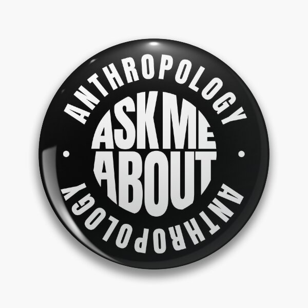 Item preview, Ask me About Anthropology designed and sold by MaryAller.