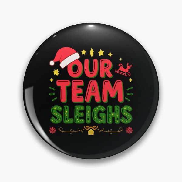 Item preview, Our Team Sleighs – Funny Christmas Holiday Team Spirit Graphic | Festive Santa Sleigh Design designed and sold by Teetreasure2.