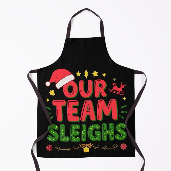 Item preview, Our Team Sleighs – Funny Christmas Holiday Team Spirit Graphic | Festive Santa Sleigh Design designed and sold by Teetreasure2.