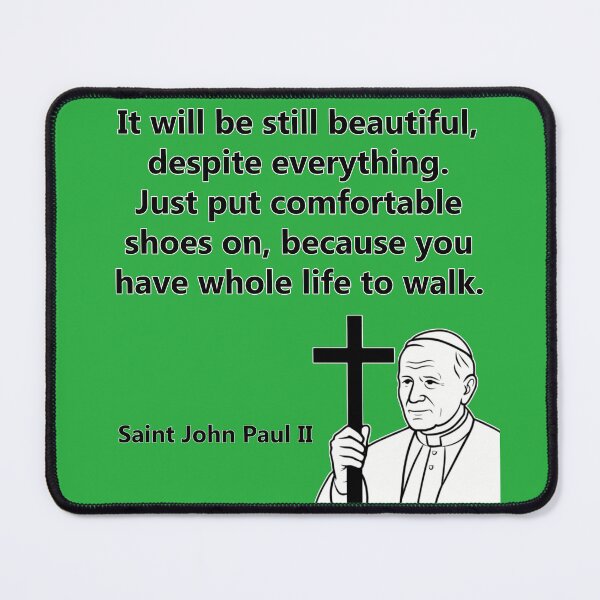 Item preview, Pope John Paul II motivation quote designed and sold by RATIO CREATIVA.