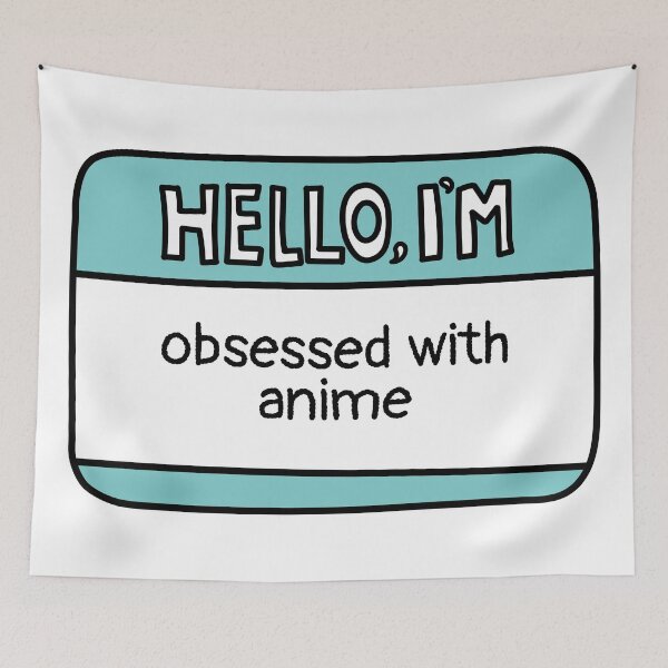 Item preview, I'm Obsessed with Anime designed and sold by MaryAller.
