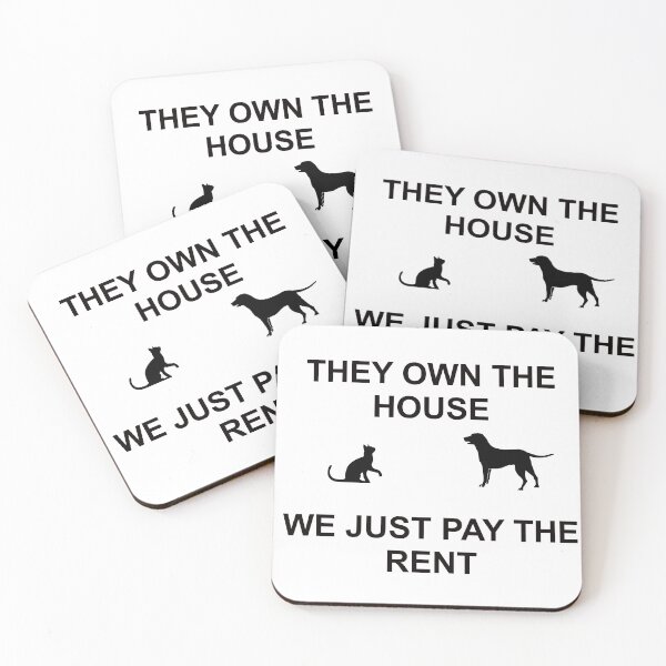 Item preview, They own the house; we pay rent designed and sold by sparkysrandom.