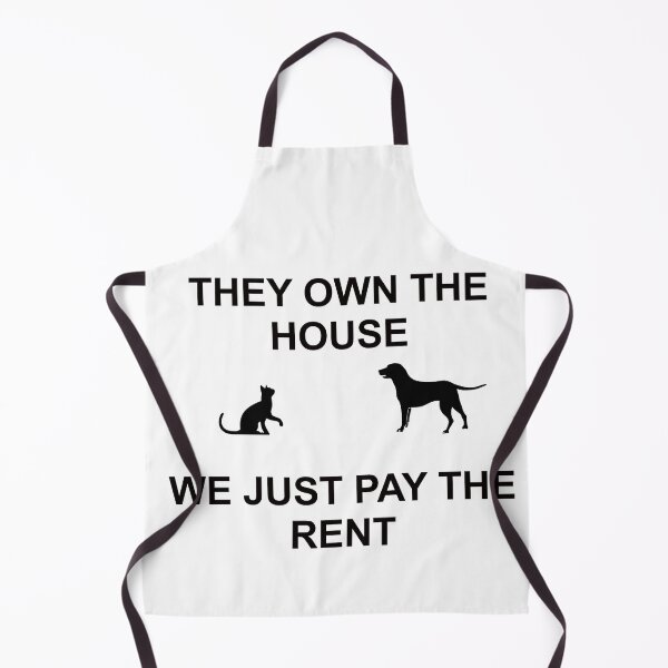 Item preview, They own the house; we pay rent designed and sold by sparkysrandom.