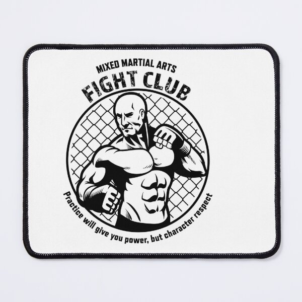 Item preview, MMA - Fight - Club (practice will give you power, but character respect) designed and sold by WackyWorldArt.