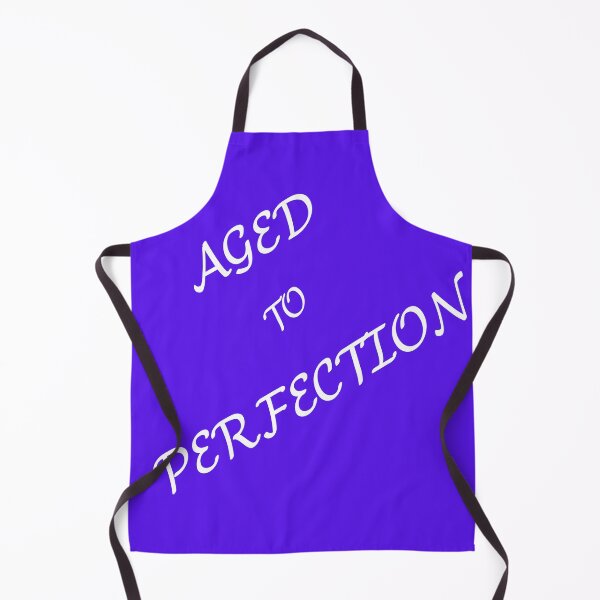 Item preview, Aged to Perfection in white designed and sold by sparkysrandom.