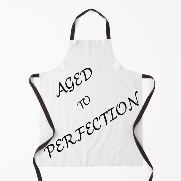 Item preview, Aged to Perfection designed and sold by sparkysrandom.