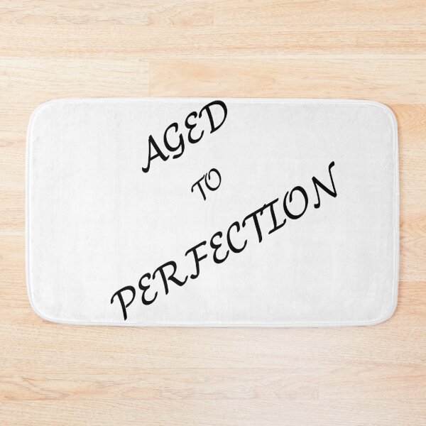 Item preview, Aged to Perfection designed and sold by sparkysrandom.