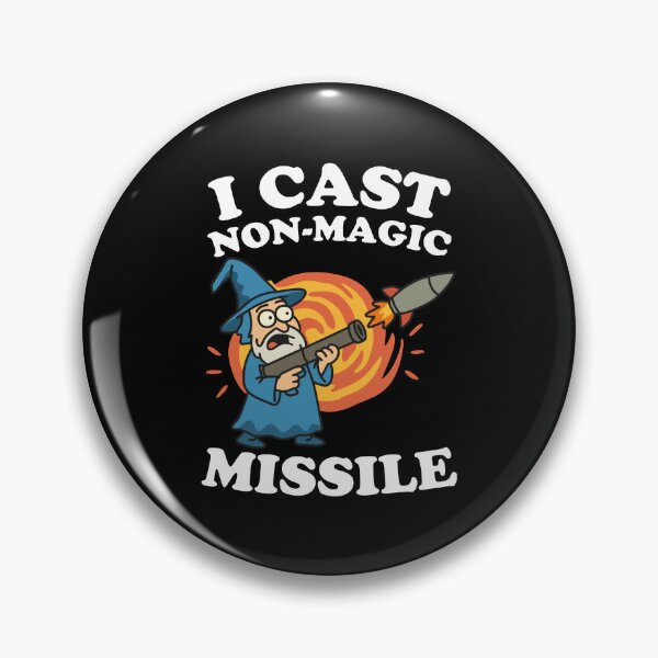 Item preview, I Cast Non-Magic Missile designed and sold by NQArtist.