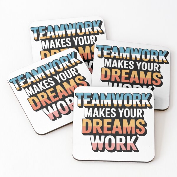 Item preview, Teamwork makes your Dreams work designed and sold by MavCorp.