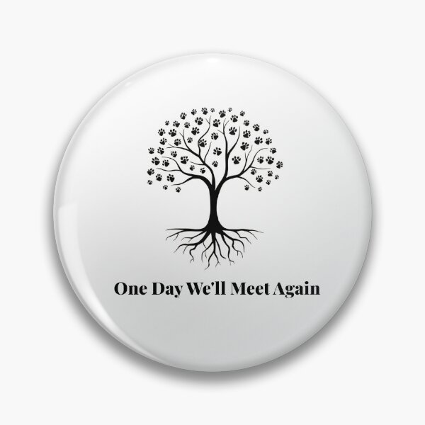 Item preview, One Day We'll Meet Again ,Dog Cat Loss designed and sold by salazare01.
