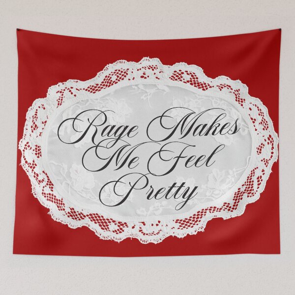 Item preview, Rage Makes Me Feel Pretty designed and sold by LoLife.