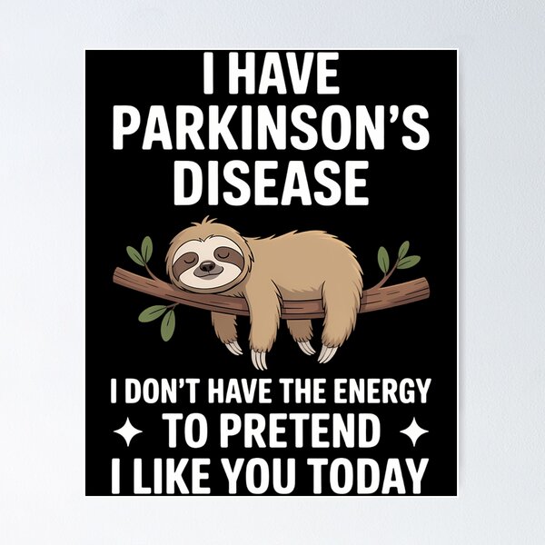 Item preview, Parkinson_s Disease Funny Sloth designed and sold by FlankinMew.