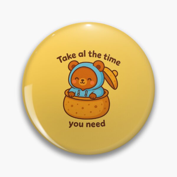 Item preview, Take All the Time You Need Bear designed and sold by KyarosCritters.