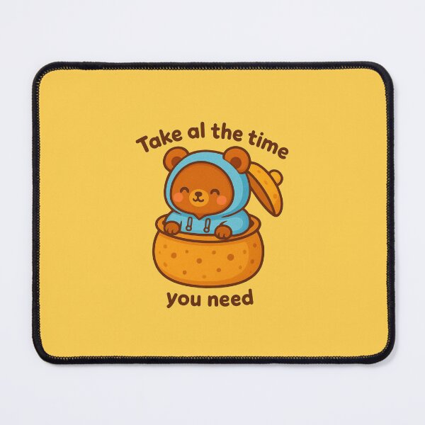Item preview, Take All the Time You Need Bear designed and sold by KyarosCritters.