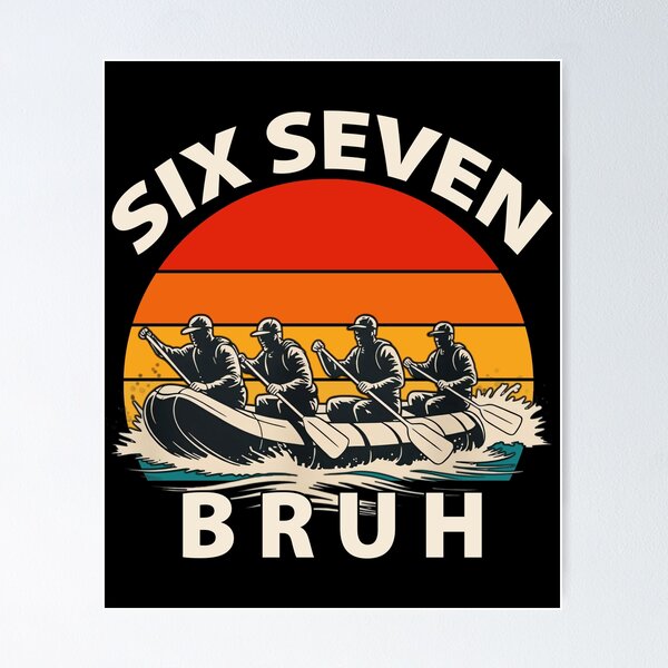 Item preview, Retro Rafting Team "Six Seven Bruh" Tee designed and sold by LashondaGreen89.