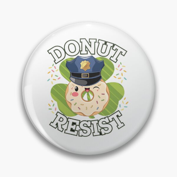 Item preview, Donut Resist Funny Police Officer Irish St Patricks Day Meme designed and sold by SIGORDESIGN.