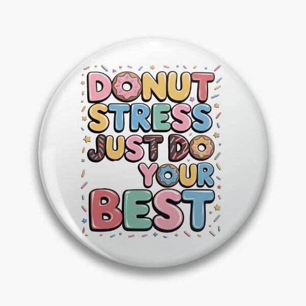 Item preview, Donut Stress Just Do Your Best - Funny Teachers Testing Day designed and sold by SIGORDESIGN.