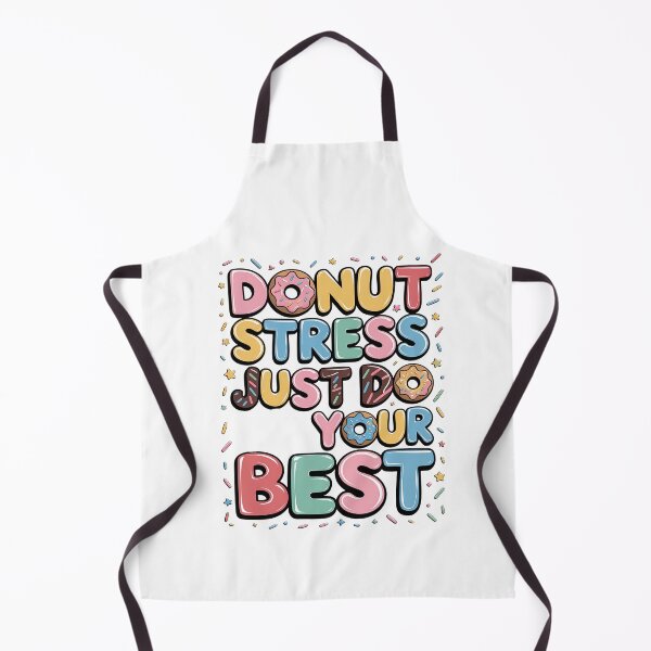 Item preview, Donut Stress Just Do Your Best - Funny Teachers Testing Day designed and sold by SIGORDESIGN.