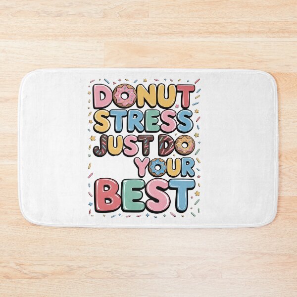 Item preview, Donut Stress Just Do Your Best - Funny Teachers Testing Day designed and sold by SIGORDESIGN.