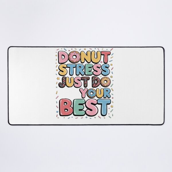 Item preview, Donut Stress Just Do Your Best - Funny Teachers Testing Day designed and sold by SIGORDESIGN.