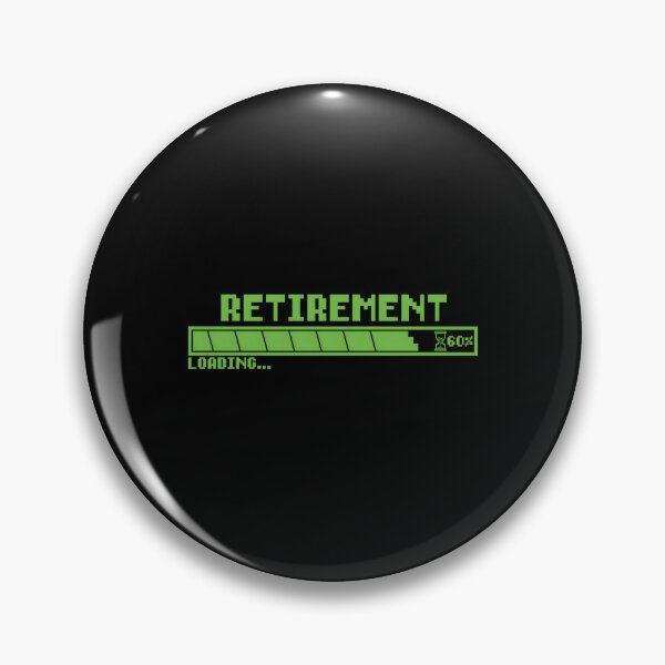 Item preview, Retirement Loading Working Business designed and sold by krxlqsxnxyy69.