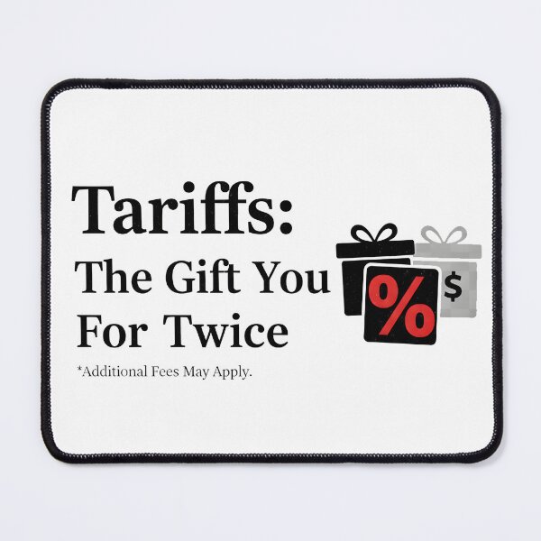 Item preview, Funny Tariffs The Gift You Pay Twice designed and sold by FiscalFashions.