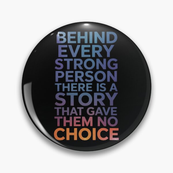 Item preview, Behind Every Strong Person There Is A Story  designed and sold by PowAcademy.