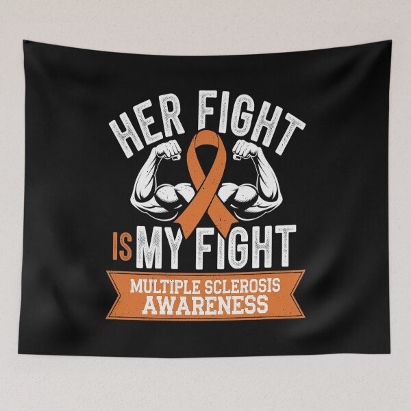 Item preview, Her Fight is My Fight Multiple Sclerosis MS Awareness  designed and sold by MythWoot.