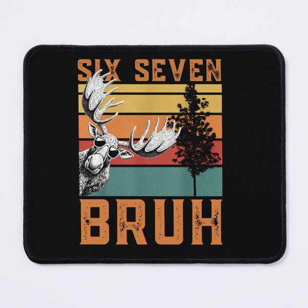 Item preview, Funny Moose Six Seven Bruh T-Shirt designed and sold by LashondaGreen89.