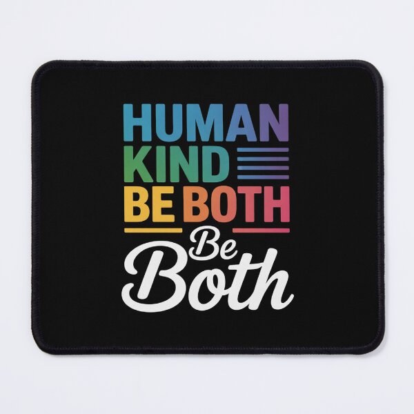 Item preview, Human Kind Be Both LGBTQ Ally Pride Rainbow Positive Message  designed and sold by CombatTask.