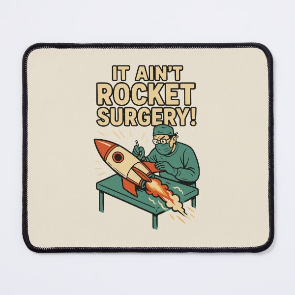 Item preview, It Ain’t Rocket Surgery – Funny Rocket Science & Brain Surgery Mashup designed and sold by RollFuzzy.