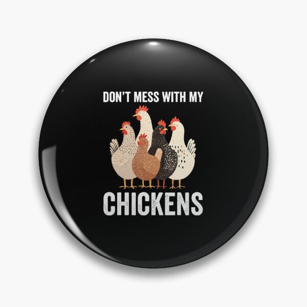 Item preview, Don't Mess With My Chickens Funny Chicken Lover designed and sold by bonurasuliaj.
