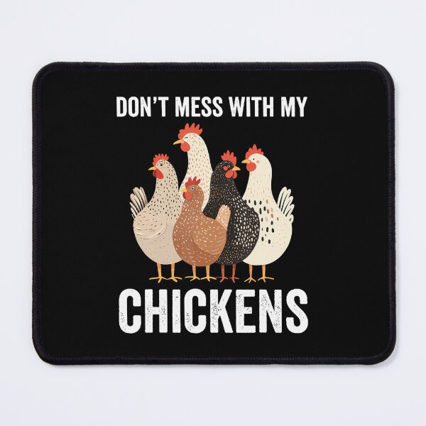 Item preview, Don't Mess With My Chickens Funny Chicken Lover designed and sold by bonurasuliaj.