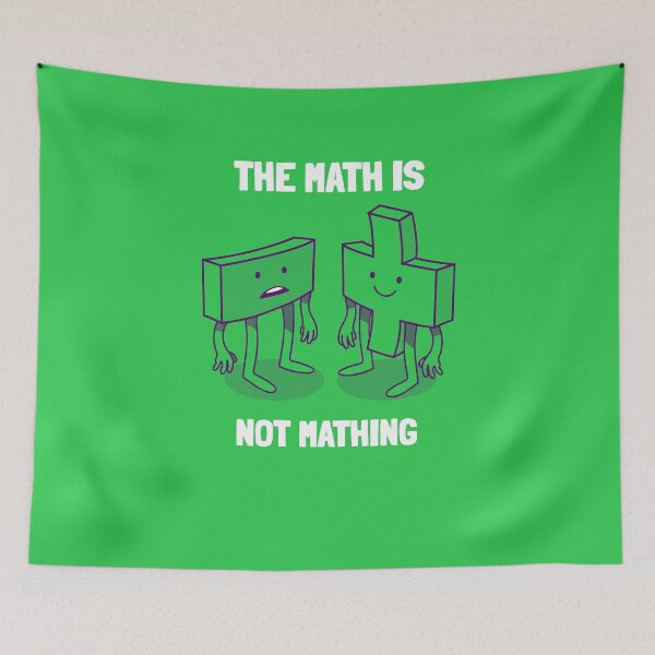 Item preview, The Math Is Not Mathing designed and sold by WolfmanProphecy.